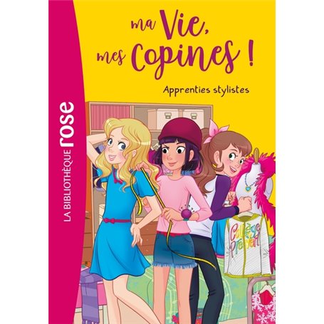 Ma vie, mes copines 23 - Apprenties stylistes