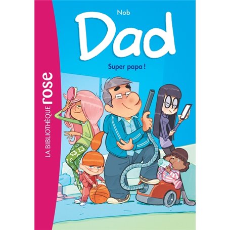 Dad 01 - Super papa !