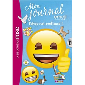 Emoji TM mon journal 12 - Faites-moi confiance !