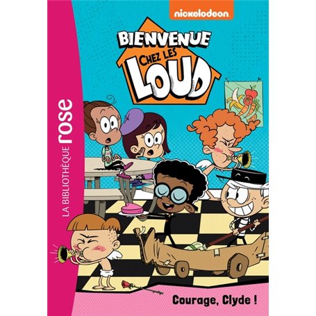 Bienvenue chez les Loud 31 - Courage, Clyde !