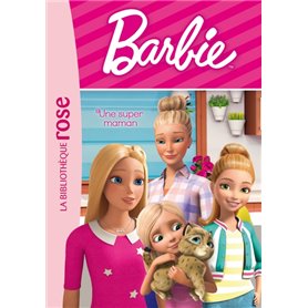 Barbie - Vie quotidienne 06 - Une super maman