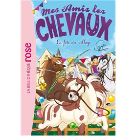 Mes amis les chevaux 36 - La fête du village