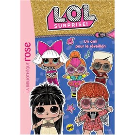 L.O.L. Surprise ! 19 - Un ami pour le réveillon