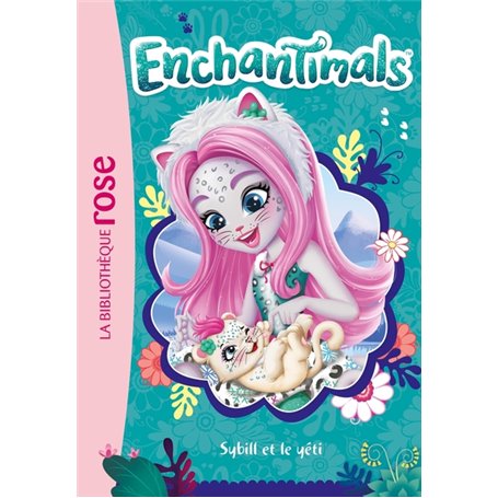 Enchantimals 18 - Sybill et le yéti