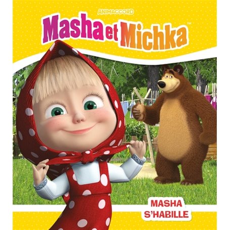 Masha et Michka - Masha s'habille (broché)