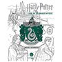 Harry Potter - Serpentard - le livre de coloriage officiel