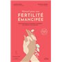 Manuel pour une fertilité émancipée