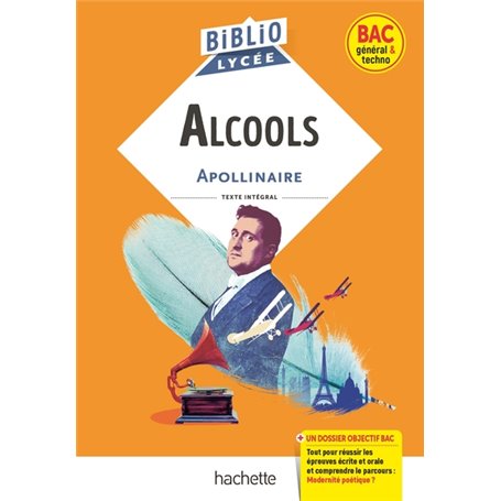 BiblioLycée - Alcools, G. Apollinaire