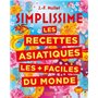 SIMPLISSIME Les recettes asiatiques les + faciles du monde