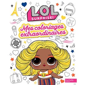 L.O.L. Surprise! - Coloriages extraordinaires