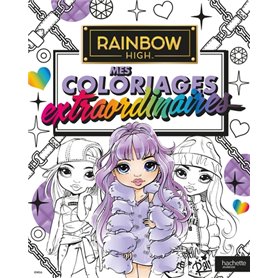 Rainbow High - Coloriages extraordinaires
