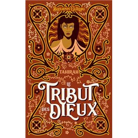 Le Tribut des dieux - Tahirah