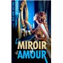 De Miroir et d'Amour - tome 1