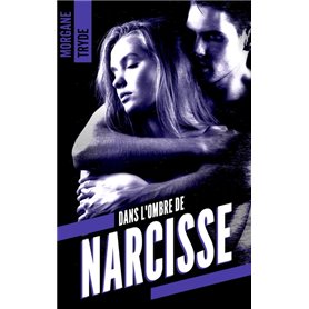 Dans l'ombre de Narcisse