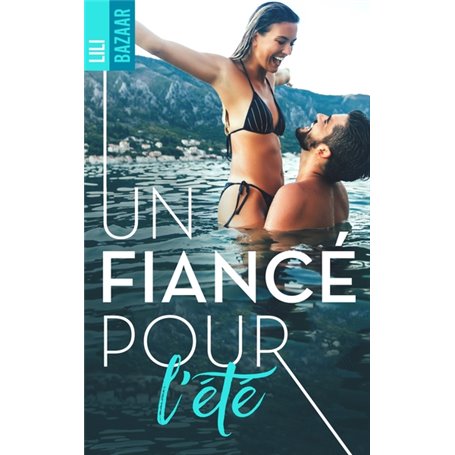 Un fiancé pour l'été