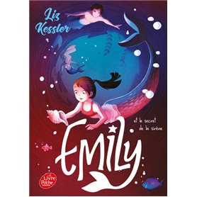 Emily et le secret de la sirène - Tome 4