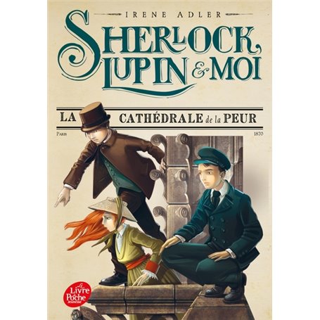 Sherlock, Lupin et moi - Tome 4