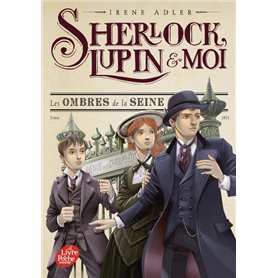 Sherlock, Lupin et moi - Tome 6