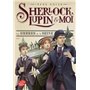 Sherlock, Lupin et moi - Tome 6