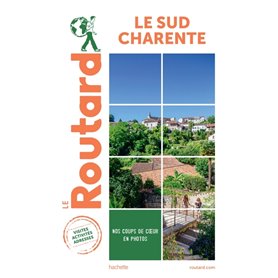 Guide du Routard Destination Sud Charente