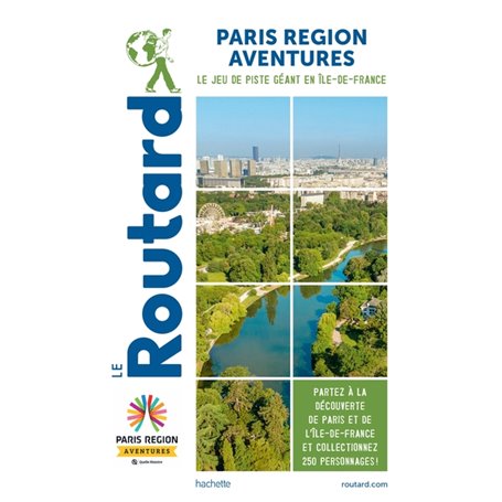Guide du Routard Paris Région Aventure
