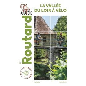 Guide du Routard Vallée du Loir à Vélo