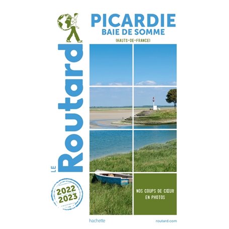 Guide du Routard Picardie 2022/23