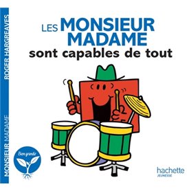 Les Monsieur Madame sont capables de tout - Monsieur Madame