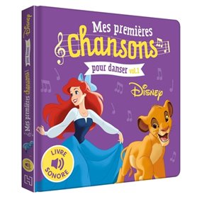 DISNEY - Mes Premières Chansons Pour Danser Vol.1 - Livre sonore