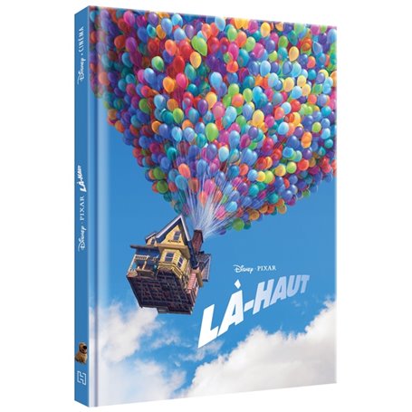 LÀ-HAUT - Disney Cinéma - L'histoire du film - Pixar