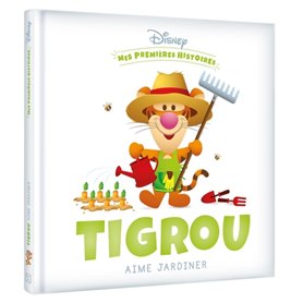 DISNEY BABY - Mes premières histoires - Tigrou aime jardiner