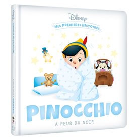 DISNEY BABY - Mes premières histoires - Pinocchio a peur du noir