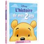 WINNIE L'OURSON - L'Histoire de mes 2 ans - L'Anniversaire de Winnie - DISNEY