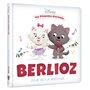 DISNEY BABY - Mes Premières histoires - Berlioz joue de la musique