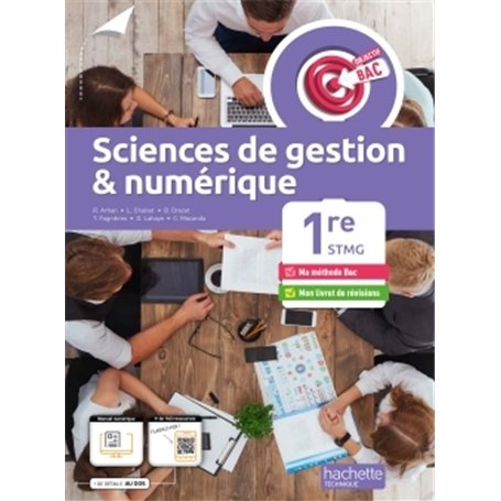 Objectif Bac Sciences de gestion et numérique 1re STMG - Livre élève -  Ed. 2022