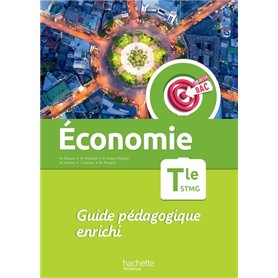 Objectif Bac Économie Term STMG - Guide pédagogique -  Ed. 2023