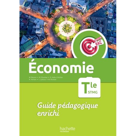 Objectif Bac Économie Term STMG - Guide pédagogique -  Ed. 2023