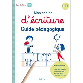 Mon cahier d'écriture CE1 - Guide pédagogique - Ed. 2022