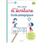 Mon cahier d'écriture CE1 - Guide pédagogique - Ed. 2022