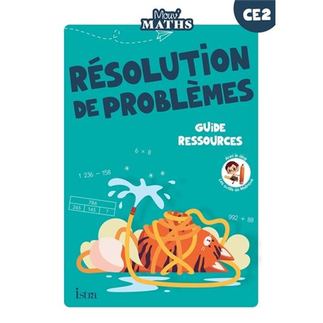 Mouv' Maths - Cahier de résolution de problèmes CE2 - Guide ressources - Ed. 2023