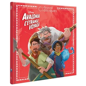 AVALONIA, L'ETRANGE VOYAGE - Les Grands Classiques Disney - L'histoire du film