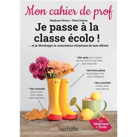 Je passe à la classe écolo ! - Mon cahier de prof - Ed. 2022