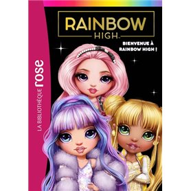 Rainbow High 01 - Bienvenue à Rainbow High !