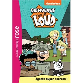 Bienvenue chez les Loud 34 - Agents super secrets !