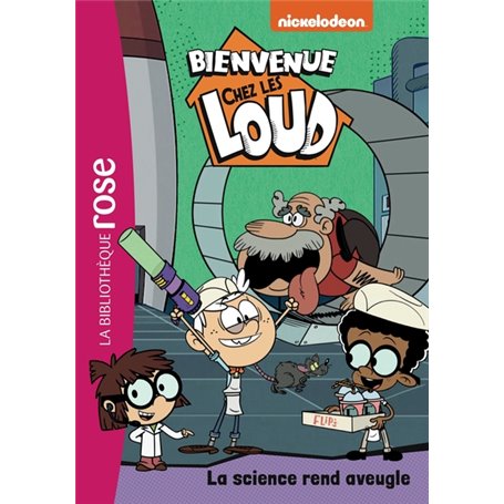 Bienvenue chez les Loud 36 - La science rend aveugle