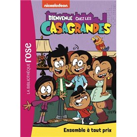 Bienvenue chez les Casagrandes 02 - Ensemble à tout prix