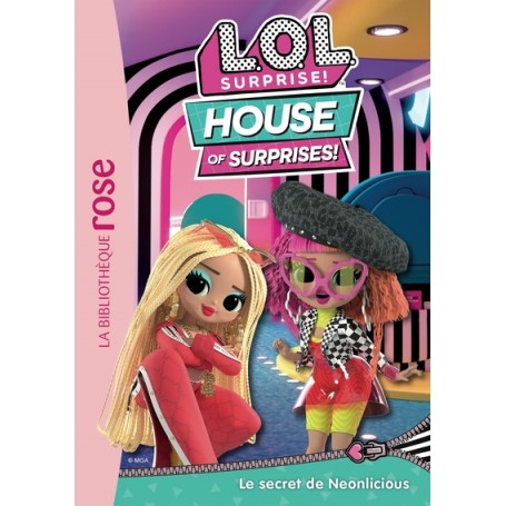 L.O.L. Surprise ! House of Surprises 03 - Le secret de Neonlicious