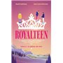 Royalteen - tome 2 - Le prince de rêve