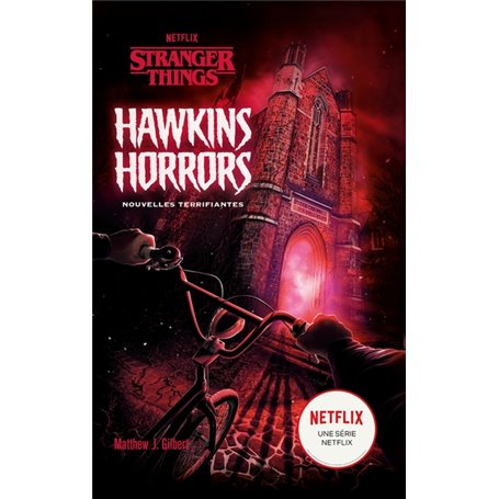 Stranger Things - Hawkins Horrors - Nouvelles terrifiantes