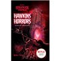 Stranger Things - Hawkins Horrors - Nouvelles terrifiantes